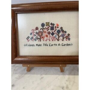 VTG 90's Finished Framed Cross Stitch Flowers 'Friends Make This Earth A Garden'